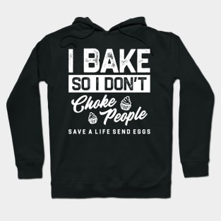 Cupcake - i bake so i dont choke people Hoodie